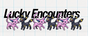 Lucky Encounter  - Home
